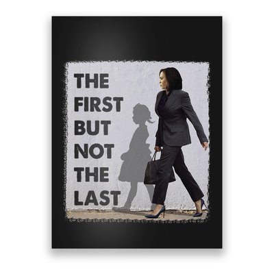 The First But Not The Last Kamala Harris Ruby Bridges Madam Poster