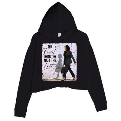 The First But Not The Last Kamala Harris Black History Month Crop Fleece Hoodie