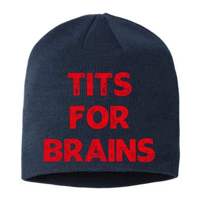 Tits For Brains Funny Feminist Quote Women Rights Equality Sustainable Beanie