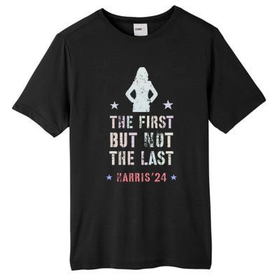 The First But Not The Last Kamala Harris Walz Yes She Can Tall Fusion ChromaSoft Performance T-Shirt