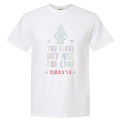 The First But Not The Last Kamala Harris Walz Yes She Can Garment-Dyed Heavyweight T-Shirt