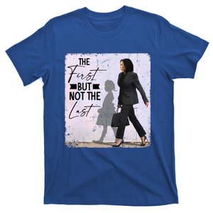 The First But Not The Last Kamala Harris Black History Month Gift T-Shirt