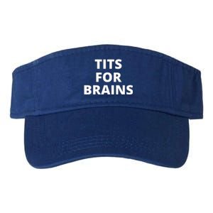 Tits For Brains Funny Tits Quote Cool Tits Feminist Idea Valucap Bio-Washed Visor