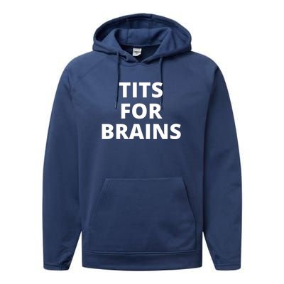 Tits For Brains Funny Tits Quote Cool Tits Feminist Idea Performance Fleece Hoodie