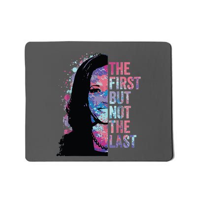 The First But Not The Last Mousepad