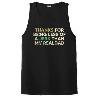 Thanks For Being Less Of A Jerk Than My Real Dad PosiCharge Competitor Tank