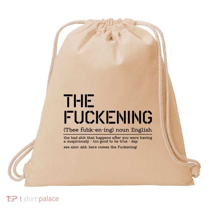The Fuckening Bad Day Drawstring Bag