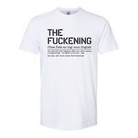 The Fuckening Bad Day Softstyle CVC T-Shirt