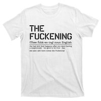 The Fuckening Bad Day T-Shirt