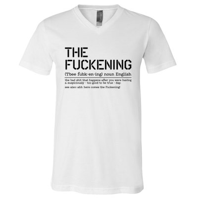 The Fuckening Bad Day V-Neck T-Shirt