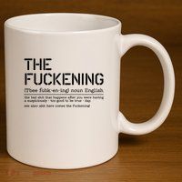The Fuckening Bad Day 11oz C Handle Ceramic Mug