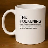 The Fuckening Bad Day 11oz C Handle Ceramic Mug