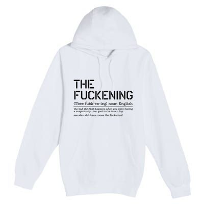 The Fuckening Bad Day Premium Pullover Hoodie