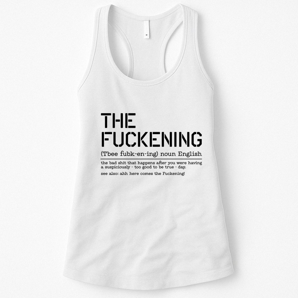 The Fuckening Bad Day Womens Tank Top