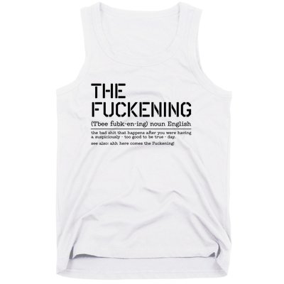 The Fuckening Bad Day Tank Top