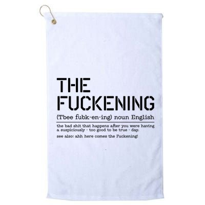 The Fuckening Bad Day Golf Towel