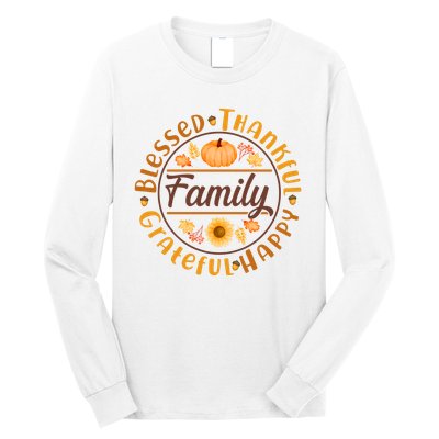 Thanksgiving Family Blessed Thankful Grateful Happy Emblem Long Sleeve Shirt