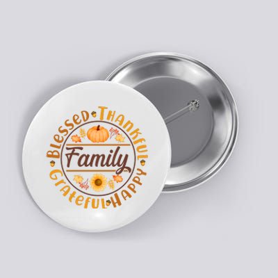 Thanksgiving Family Blessed Thankful Grateful Happy Emblem Button