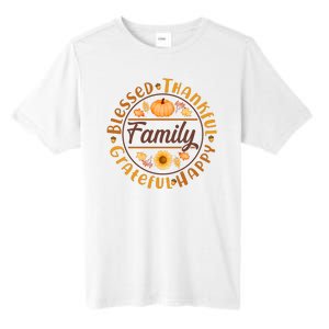 Thanksgiving Family Blessed Thankful Grateful Happy Emblem Tall Fusion ChromaSoft Performance T-Shirt