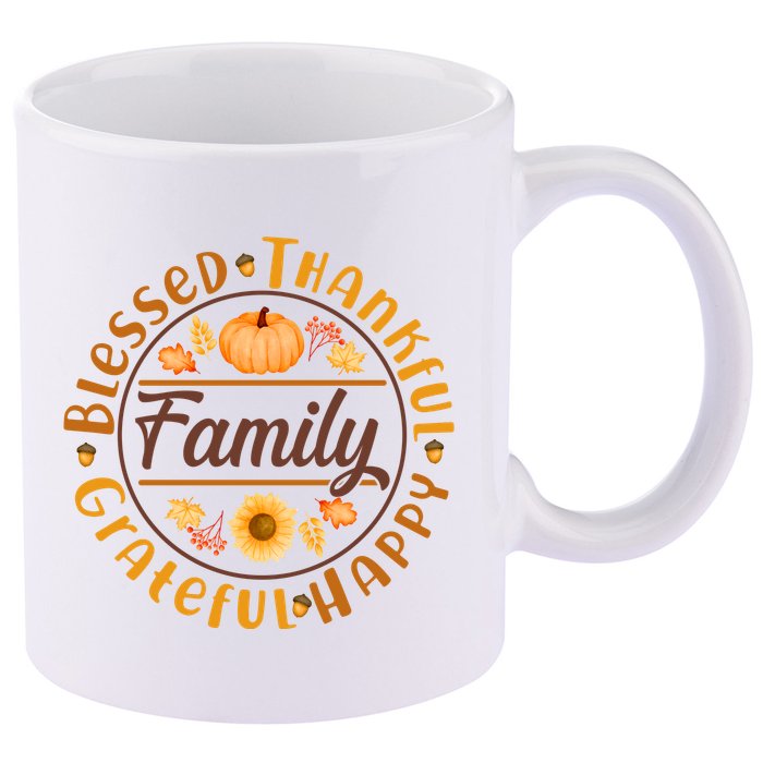 Thanksgiving Family Blessed Thankful Grateful Happy Emblem 11oz C Handle Ceramic Mug