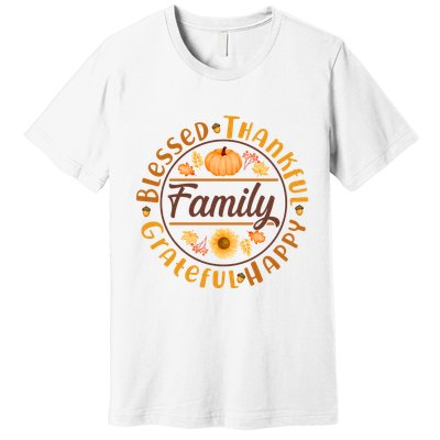 Thanksgiving Family Blessed Thankful Grateful Happy Emblem Premium T-Shirt