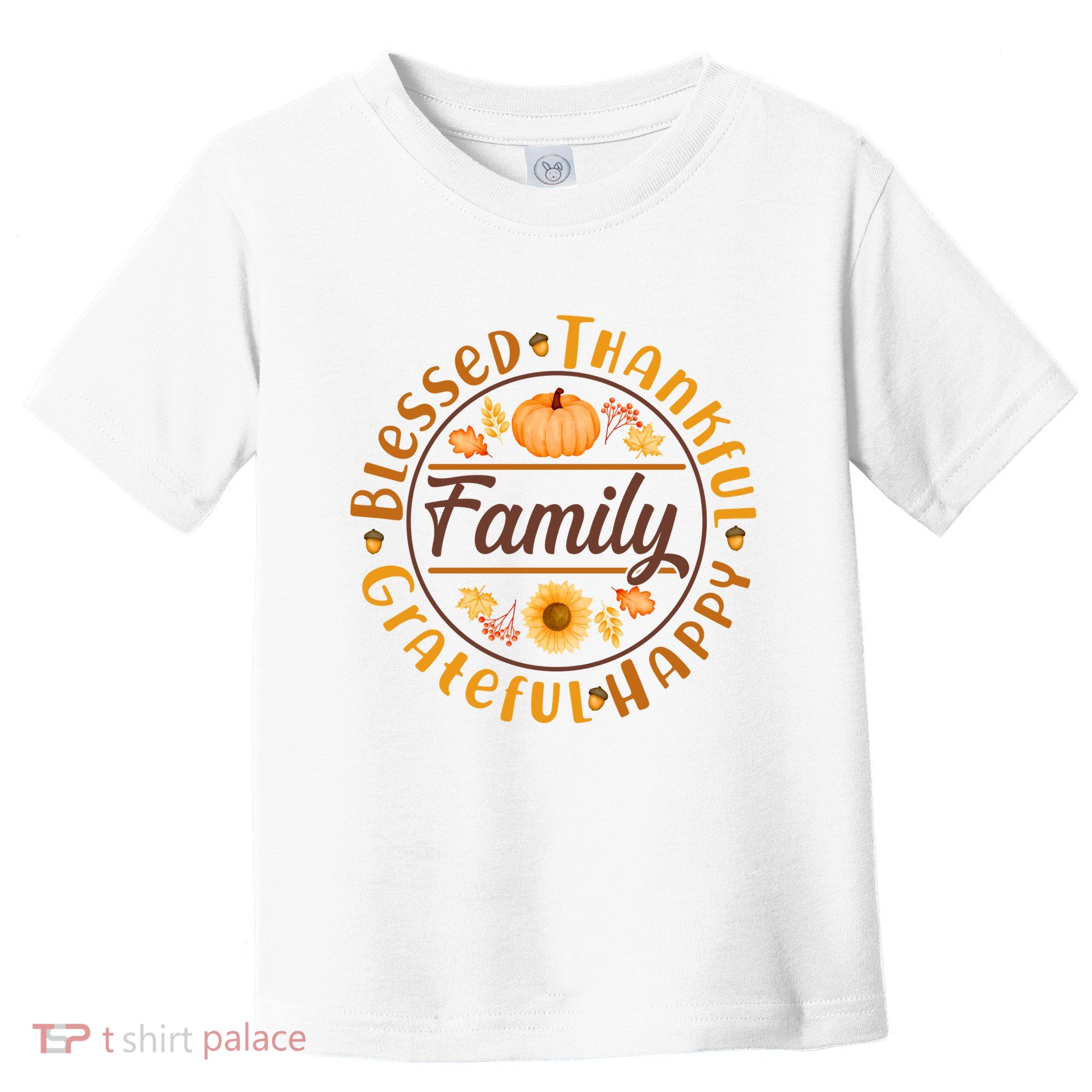 Thanksgiving Family Blessed Thankful Grateful Happy Emblem Toddler T-Shirt