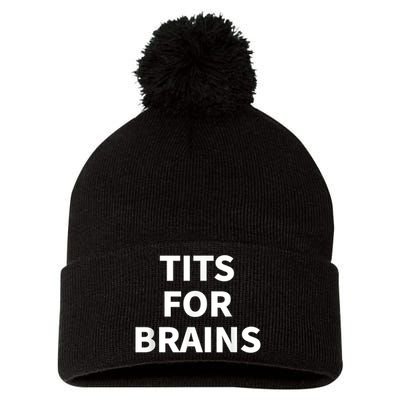 Tits For Brains, Funny Tits Quote, Cool Tits Feminist Idea Pom Pom 12in Knit Beanie