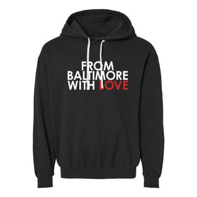 Th3visonary83 From Baltimore With Love Garment-Dyed Fleece Hoodie