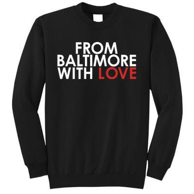 Th3visonary83 From Baltimore With Love Sweatshirt