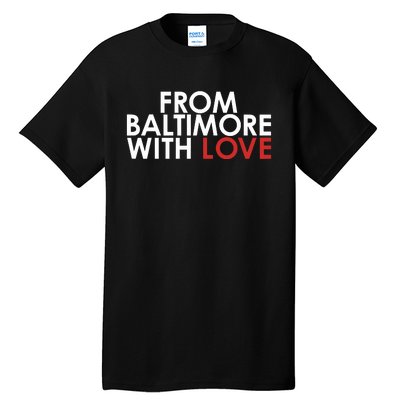 Th3visonary83 From Baltimore With Love Tall T-Shirt