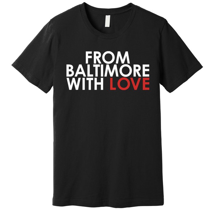 Th3visonary83 From Baltimore With Love Premium T-Shirt