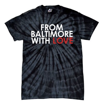 Th3visonary83 From Baltimore With Love Tie-Dye T-Shirt