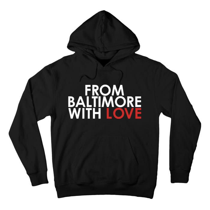 Th3visonary83 From Baltimore With Love Tall Hoodie