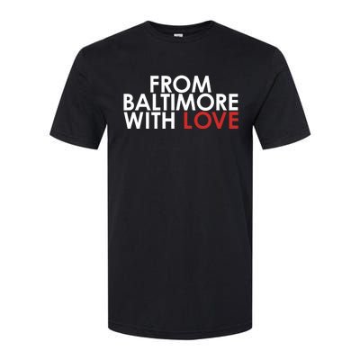 Th3visonary83 From Baltimore With Love Softstyle CVC T-Shirt