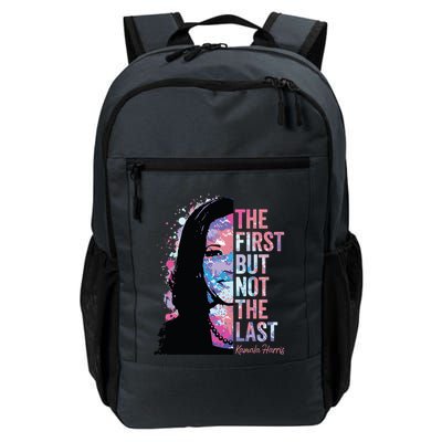 The First But Not The Last Madam President Harris Daily Commute Backpack