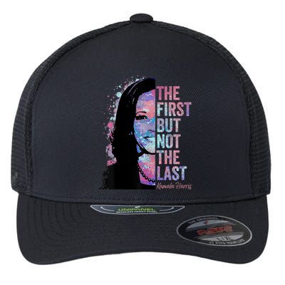 The First But Not The Last Madam President Harris Flexfit Unipanel Trucker Cap