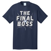 The Final Boss Rock Lightning Wrestling Rock Final Boss Tall T-Shirt