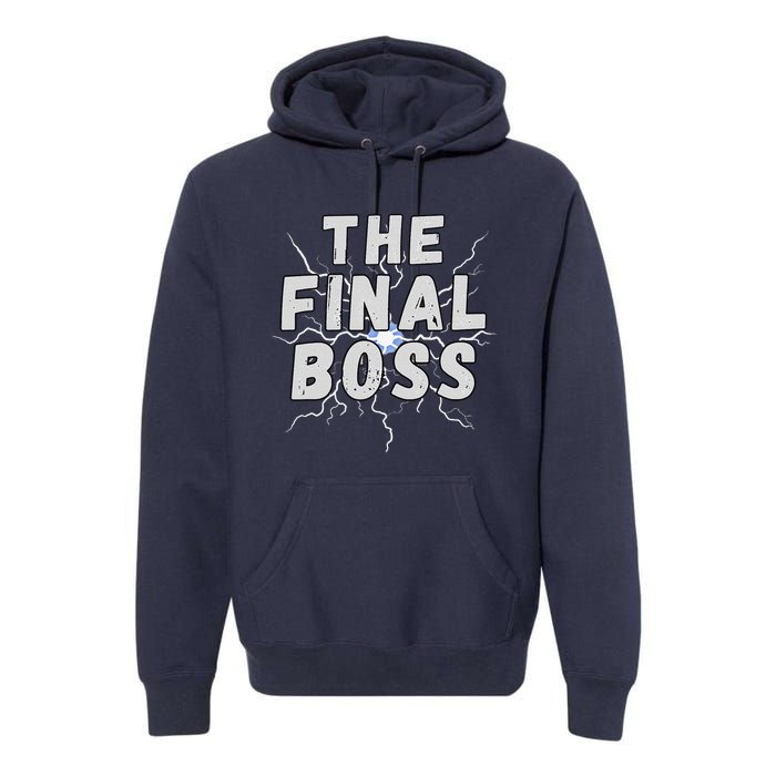 The Final Boss Rock Lightning Wrestling Rock Final Boss Premium Hoodie