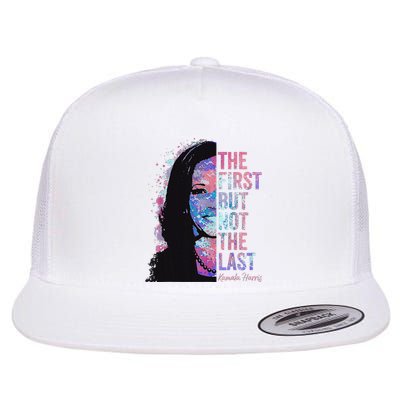 The First But Not The Last Flat Bill Trucker Hat