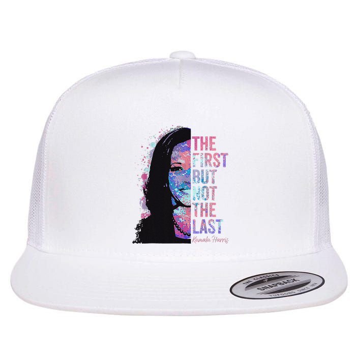 The First But Not The Last Flat Bill Trucker Hat
