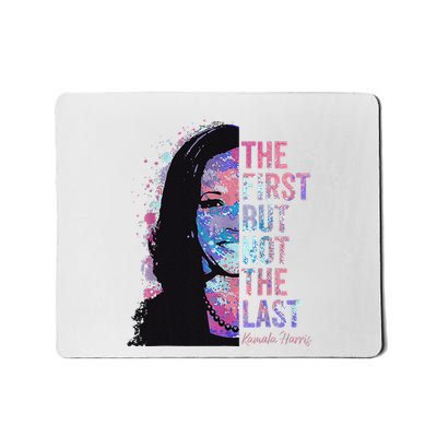 The First But Not The Last Mousepad