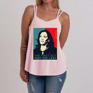 The First But Not The Last Kamala Harris Vp Vice President Women's Strappy Tank