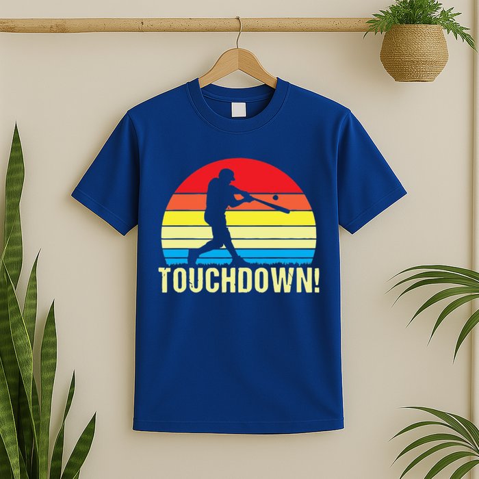 Touchdown!gift Funny Baseball Touchdown Teegift Great For Games Gift T-Shirt