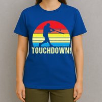 Touchdown!gift Funny Baseball Touchdown Teegift Great For Games Gift T-Shirt