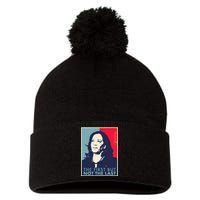 The First But Not The Last Kamala Harris Vp Vice President T Pom Pom 12in Knit Beanie