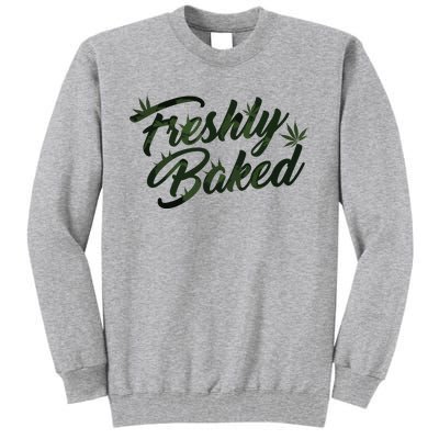 THC Freshly Baked Cannabis Medical Marijuana Tall Sweatshirt