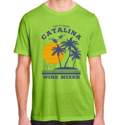 The Fcking Catalina Wine Mixer Adult ChromaSoft Performance T-Shirt