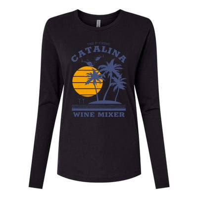 The Fcking Catalina Wine Mixer Womens Cotton Relaxed Long Sleeve T-Shirt