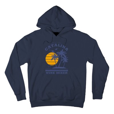 The Fcking Catalina Wine Mixer Hoodie