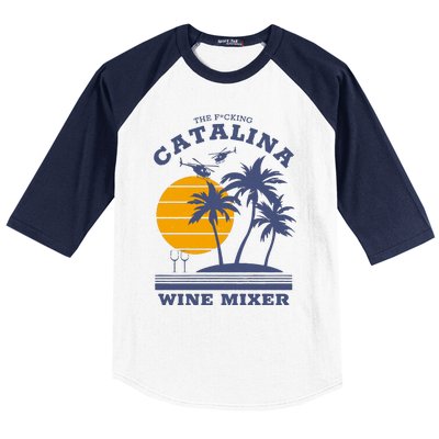 The Fcking Catalina Wine Mixer Baseball Sleeve Shirt